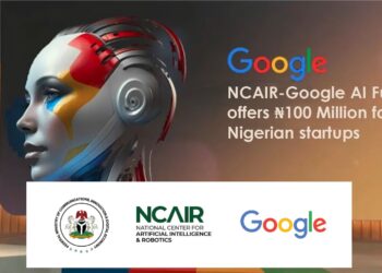 APPLY: NCAIR-Google AI Fund offers ₦100 Million for Nigerian startups