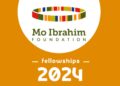 APPLY: Mo Ibrahim Leadership Fellowship for Africans