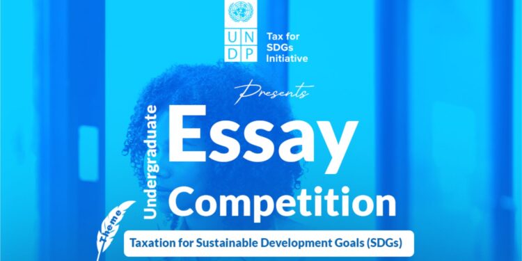 Apply: 2024 UNDP’s Tax for SDGs Undergraduate Essay Competition.