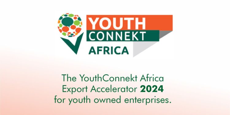 Apply: The YouthConnekt Africa Export Accelerator 2024 for youth owned enterprises.