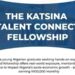 The Katsina Government Talent Connect Fellowship