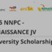 Apply Now: NNPC Renaissance JV University Scholarship 2025 for Nigerian Undergraduates