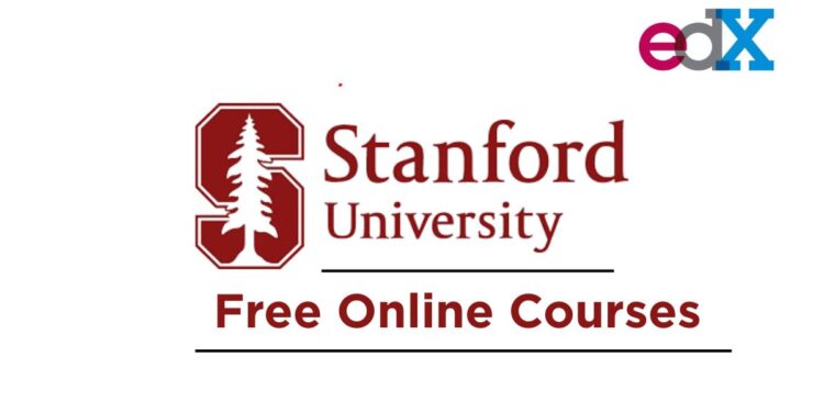 Apply: Stanford University Free Online Courses with Certificates 2025