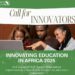 Apply: Call for Submissions: 2025 African Union Innovating Education in Africa (IEA) Initiative