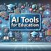 15 Ai tools for educators