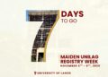 The maiden UNILAG Registry Week begins in just seven (7) days with our Awareness Walk!