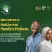 Apply: The National Health Fellows Programme 2025 for Young Emerging Nigerian Professionals (Monthly Stipend)