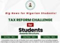 Apply: Federal Government Tax Reform Challenge 2025 for Nigerians | ₦10 Million Cash Prizes