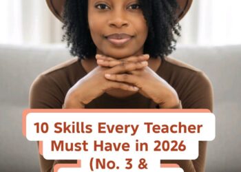 10 skills every teacher must have in 2026