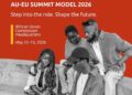 Apply to the The AU–EU Summit Model 2026