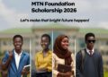 Apply: MTN Foundation Scholarship Programme 2026