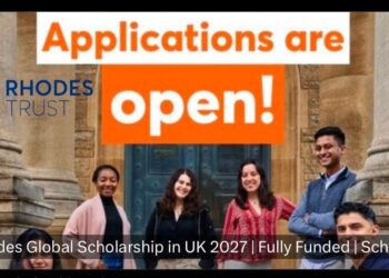 RHODES GLOBAL SCHOLARSHIP 2027 – FULLY FUNDED (UK)