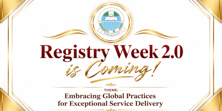 UNILAG to Host Second Registry Week on Global Best Practices in University Administration