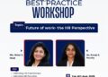 Join Gulf American University (GAU), UAE for a Free Exclusive Workshop:”The Future of Work — The HR Perspective.”
