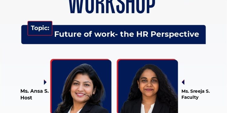 Join Gulf American University (GAU), UAE for a Free Exclusive Workshop:”The Future of Work — The HR Perspective.”
