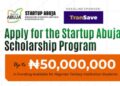 Startup Abuja Opens Applications for Fully Funded Scholarship Programme for Nigerian Students