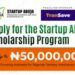 Startup Abuja Opens Applications for Fully Funded Scholarship Programme for Nigerian Students