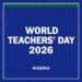 How Nigeria Is Digitising the 2026 World Teachers’ Day Awards